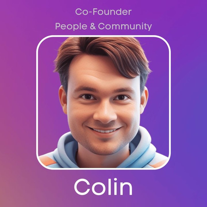 Digital avatar of Colin, Co-Founder and Chief Human Resources and Community Officer.